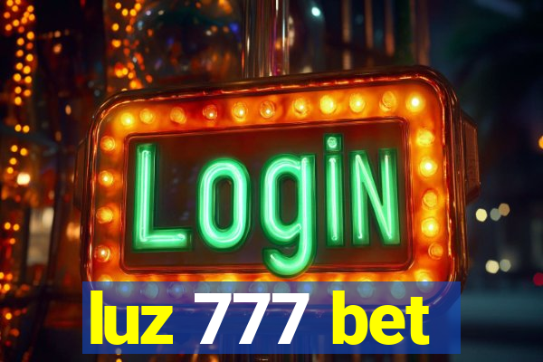 luz 777 bet