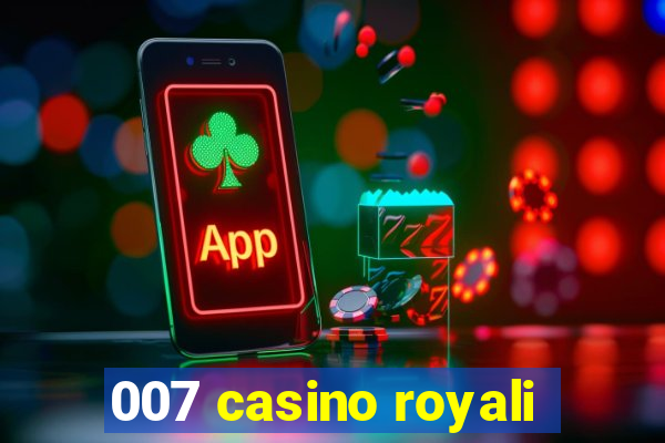 007 casino royali