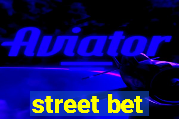 street bet