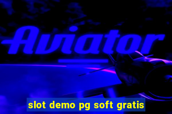 slot demo pg soft gratis