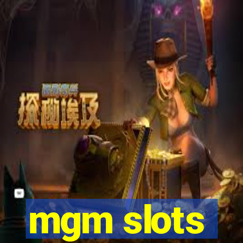 mgm slots