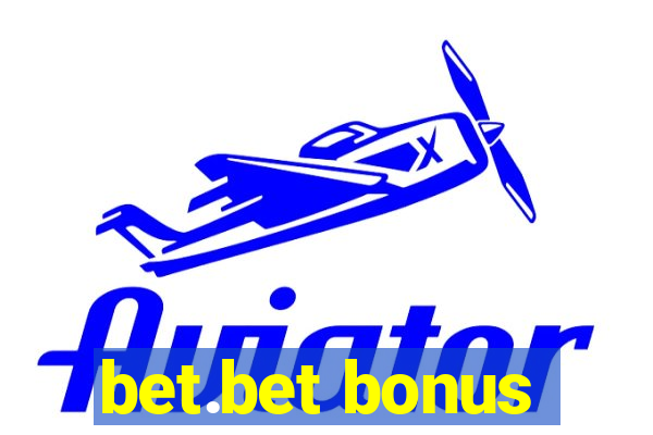 bet.bet bonus