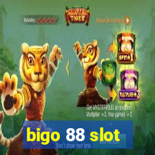 bigo 88 slot