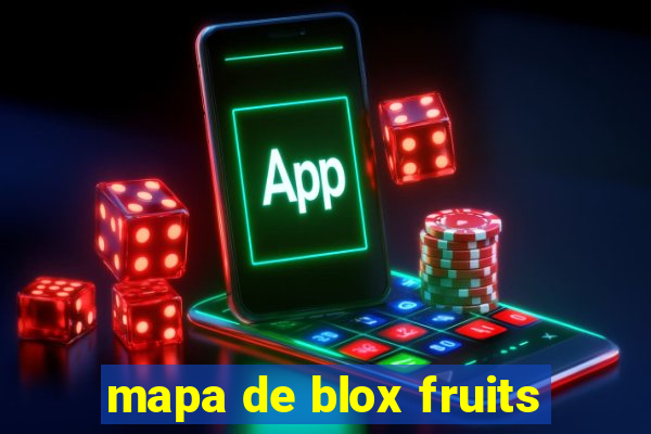 mapa de blox fruits