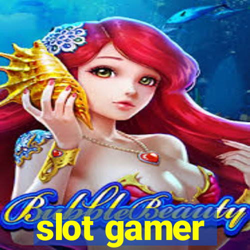 slot gamer