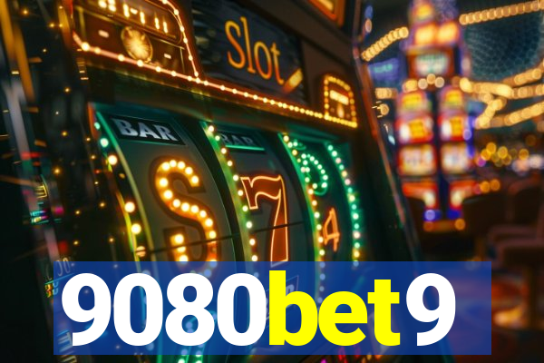 9080bet9