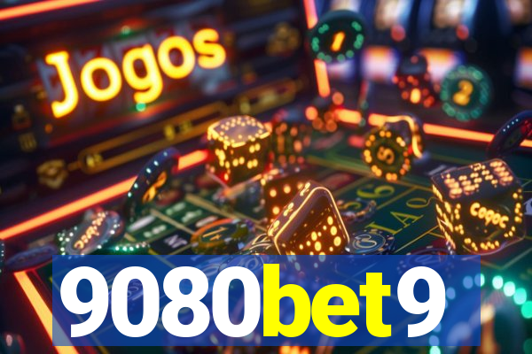 9080bet9