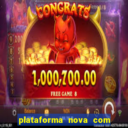 plataforma nova com bonus de cadastro