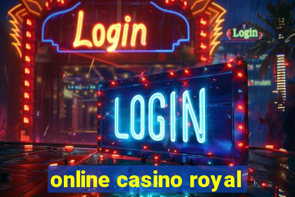 online casino royal