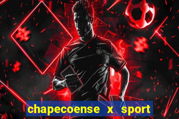 chapecoense x sport ao vivo