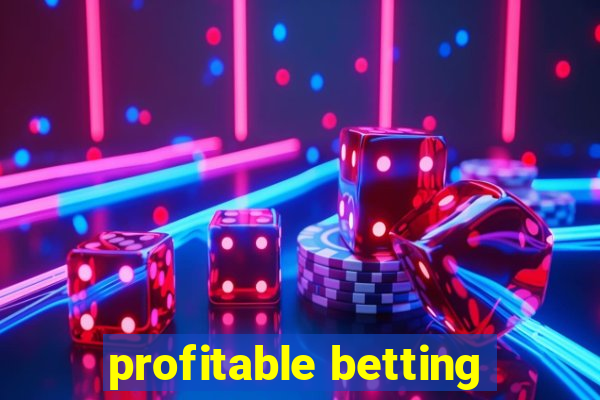 profitable betting