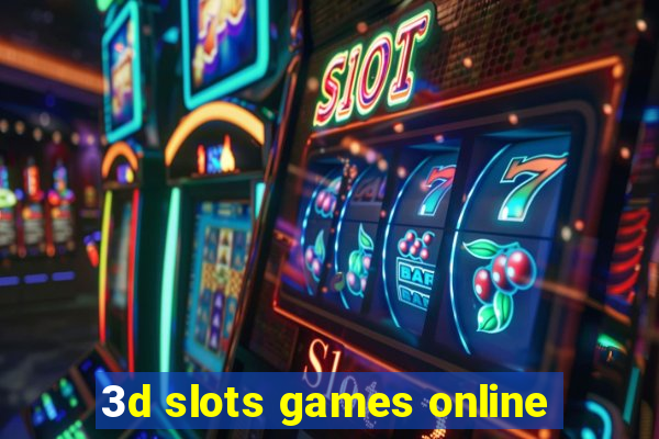 3d slots games online