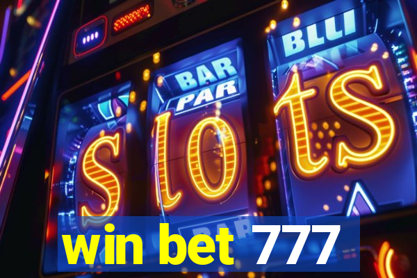 win bet 777