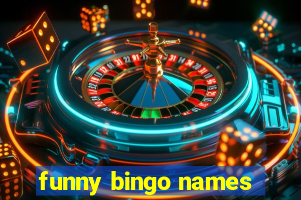 funny bingo names