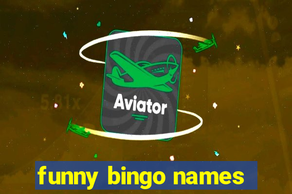 funny bingo names