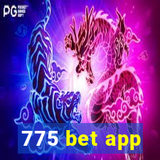 775 bet app