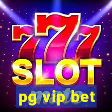 pg vip bet