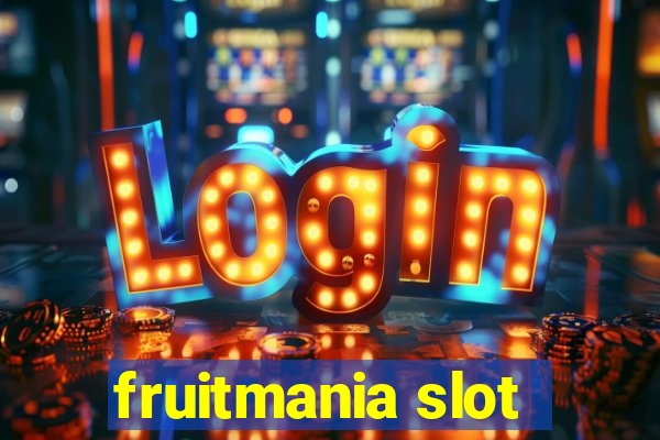 fruitmania slot