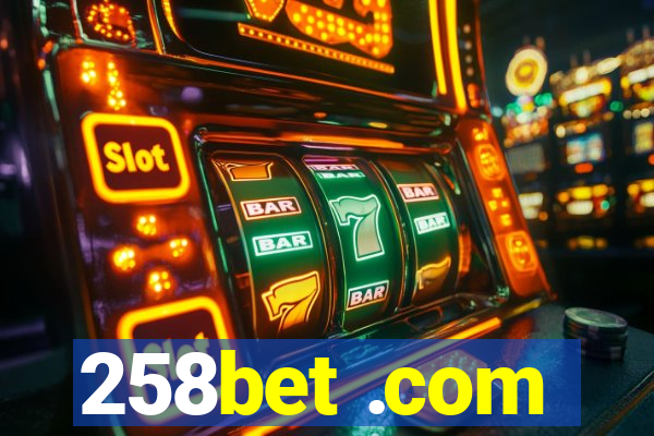 258bet .com