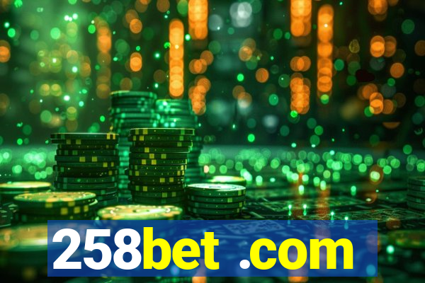 258bet .com