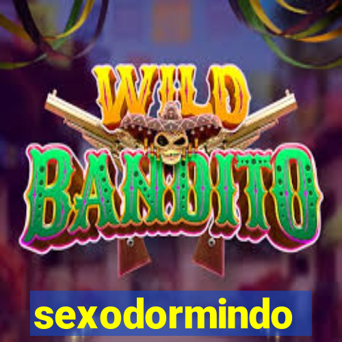 sexodormindo