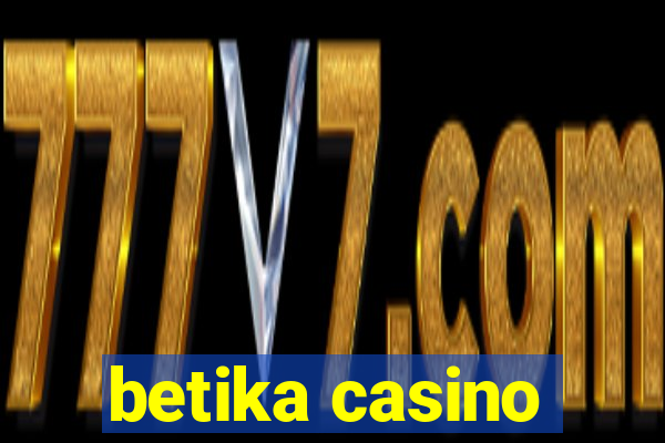 betika casino