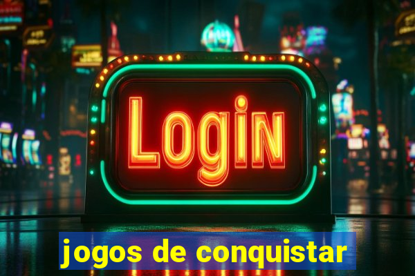 jogos de conquistar