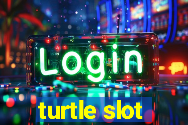 turtle slot