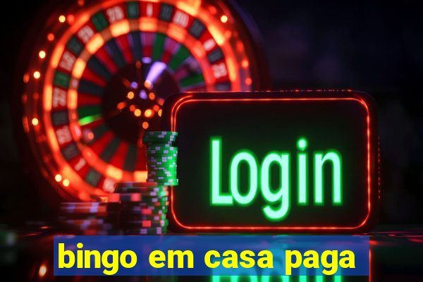 bingo em casa paga