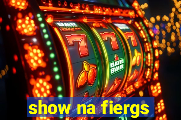 show na fiergs