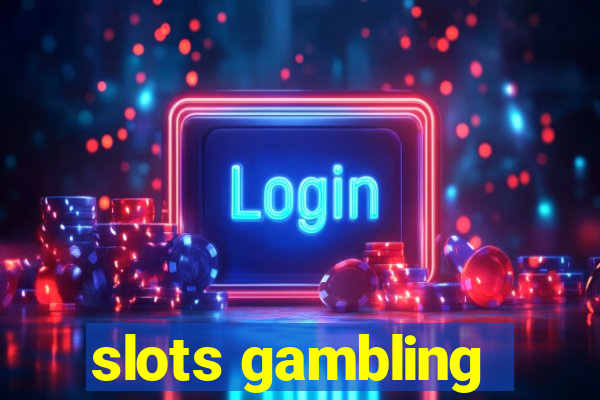 slots gambling