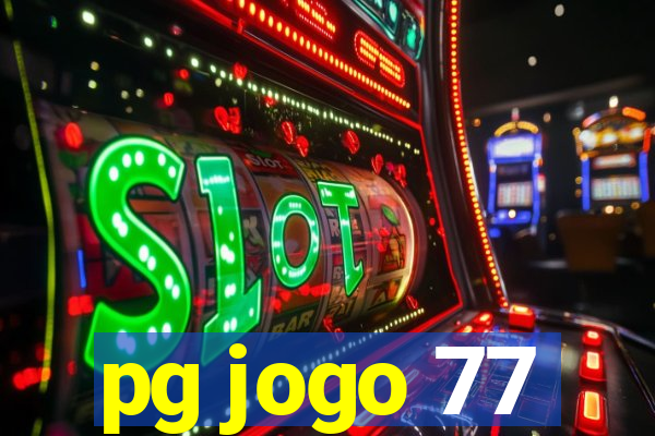 pg jogo 77