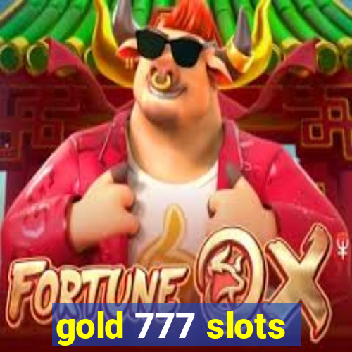 gold 777 slots