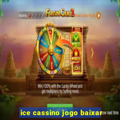 ice cassino jogo baixar