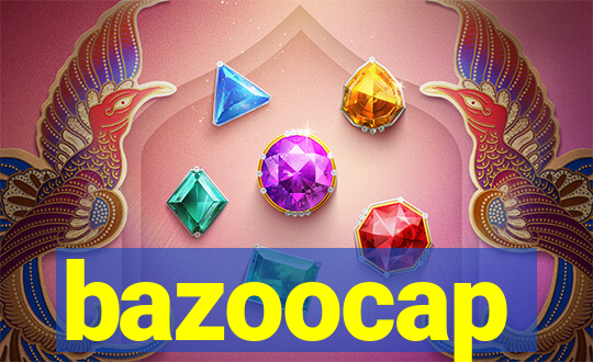 bazoocap