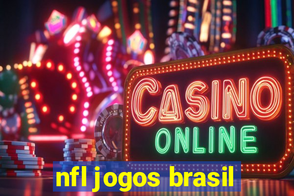 nfl jogos brasil