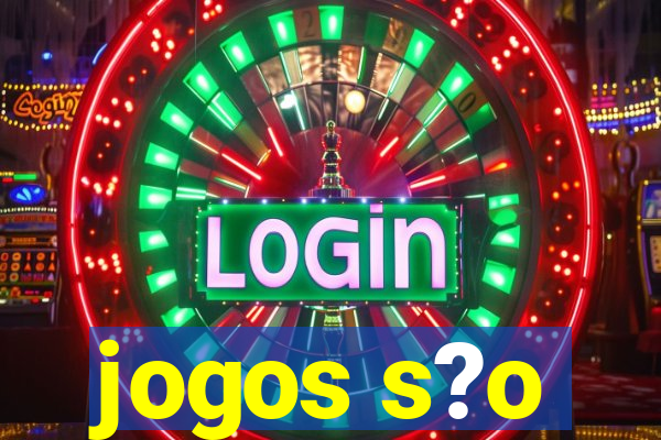 jogos s?o