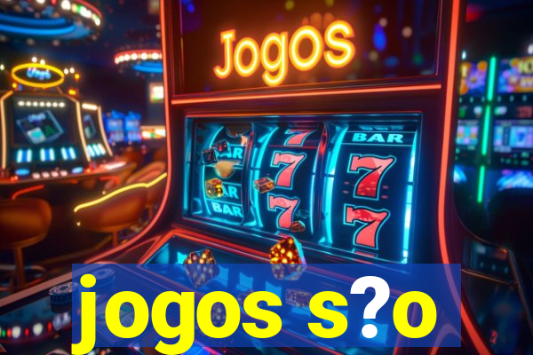 jogos s?o