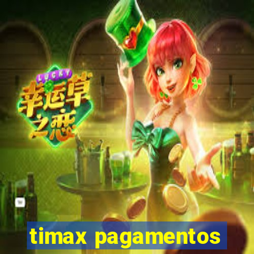 timax pagamentos