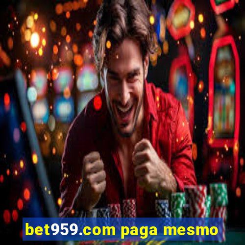 bet959.com paga mesmo