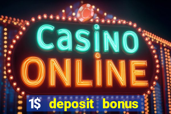 1$ deposit bonus casino canada