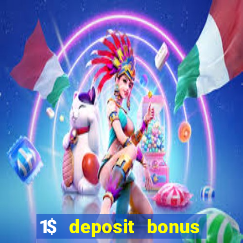 1$ deposit bonus casino canada