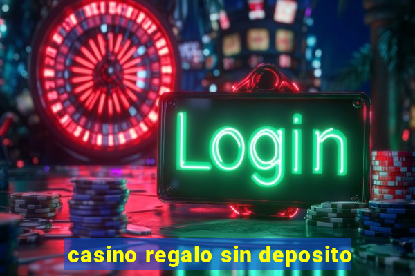 casino regalo sin deposito