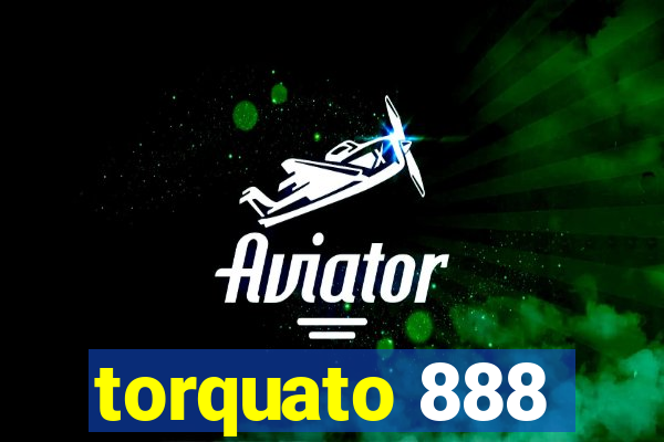 torquato 888