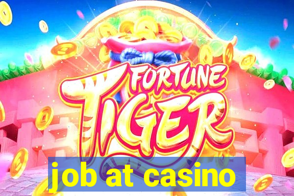 job at casino