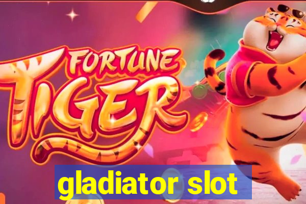 gladiator slot