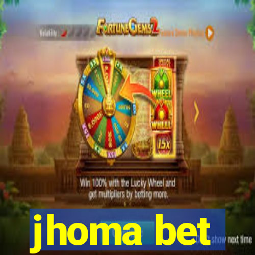 jhoma bet