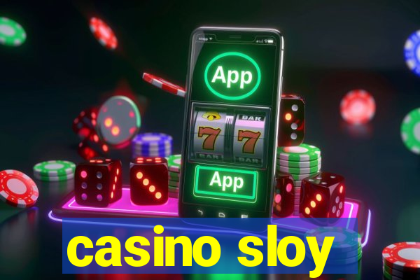 casino sloy