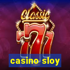 casino sloy