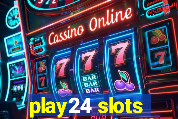 play24 slots